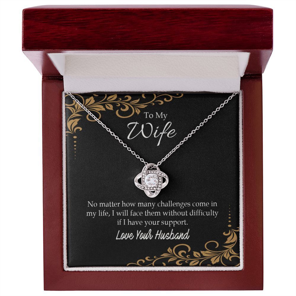 To My Wife No Matter How Many Challenges Infinity Knot Necklace Message Card 80$